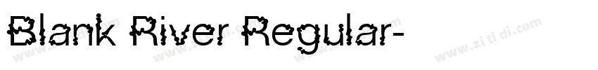 Blank River Regular字体转换